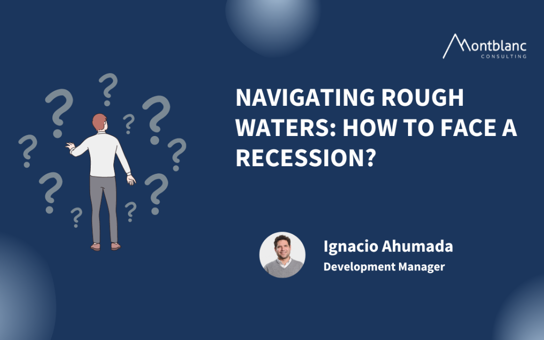 Navigating Turbulent Waters: How to Face a Recession?