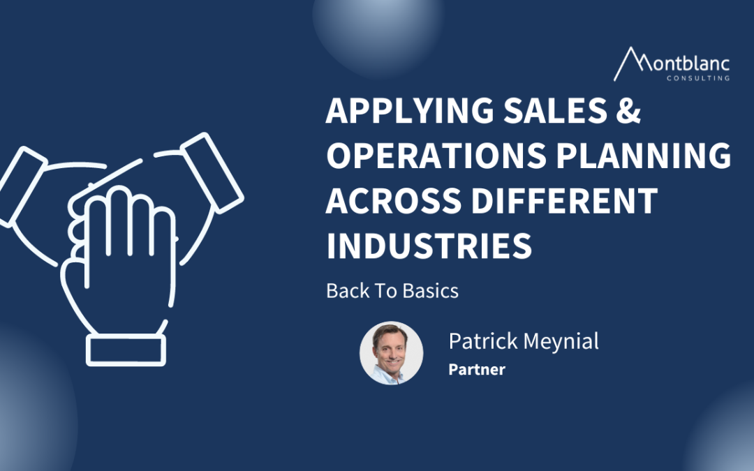 Applying S&OP in Different Industries: Back to Basics