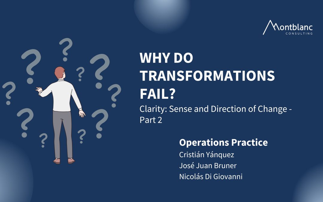 Why Do Transformations Fail? Clarity: Sense and Direction of Change