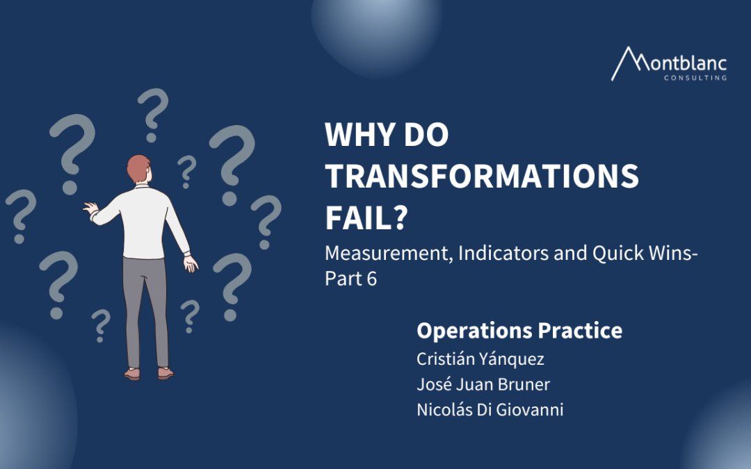Why Do Transformations Fail?: Measurement, Indicators and Quick Wins